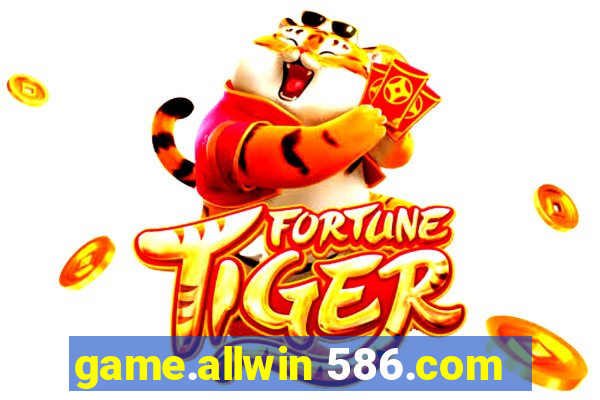 game.allwin 586.com